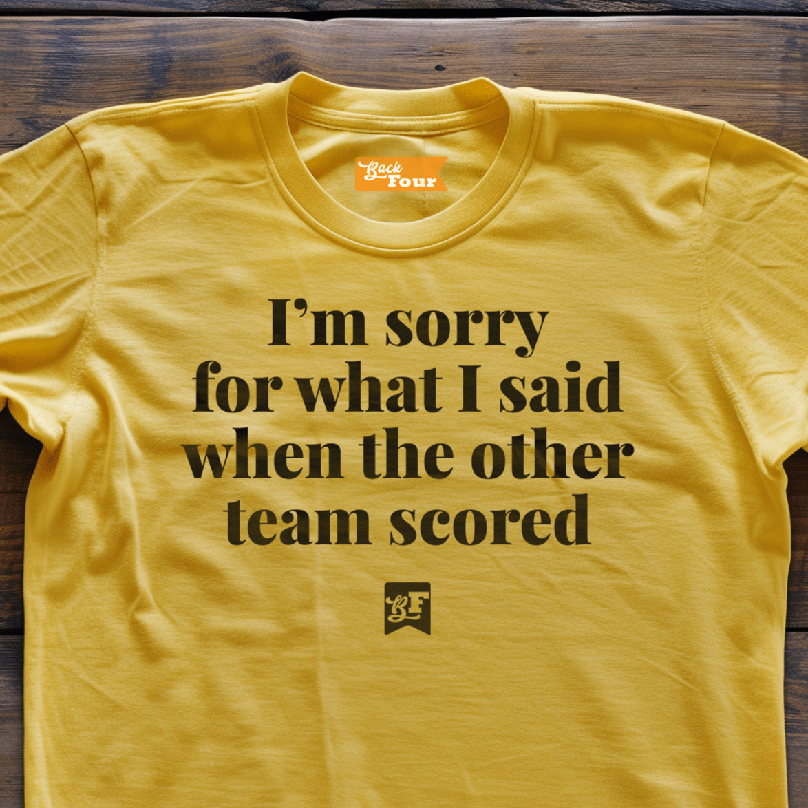 Back Four Sorry T-Shirt