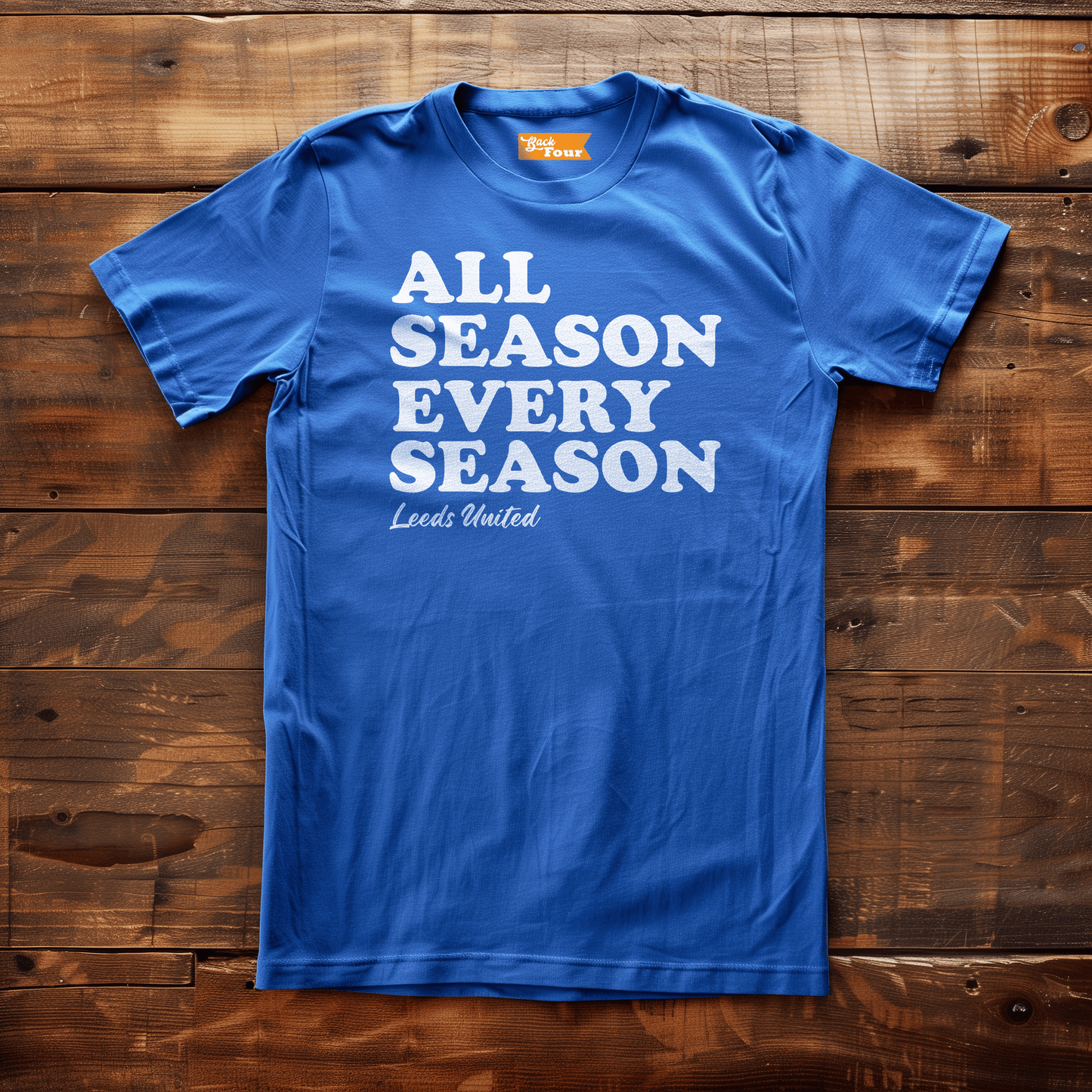 Back Four All Season Every Season Tee T-Shirt