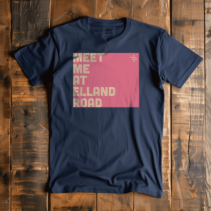 Back Four Meet me at Elland Road T-Shirt