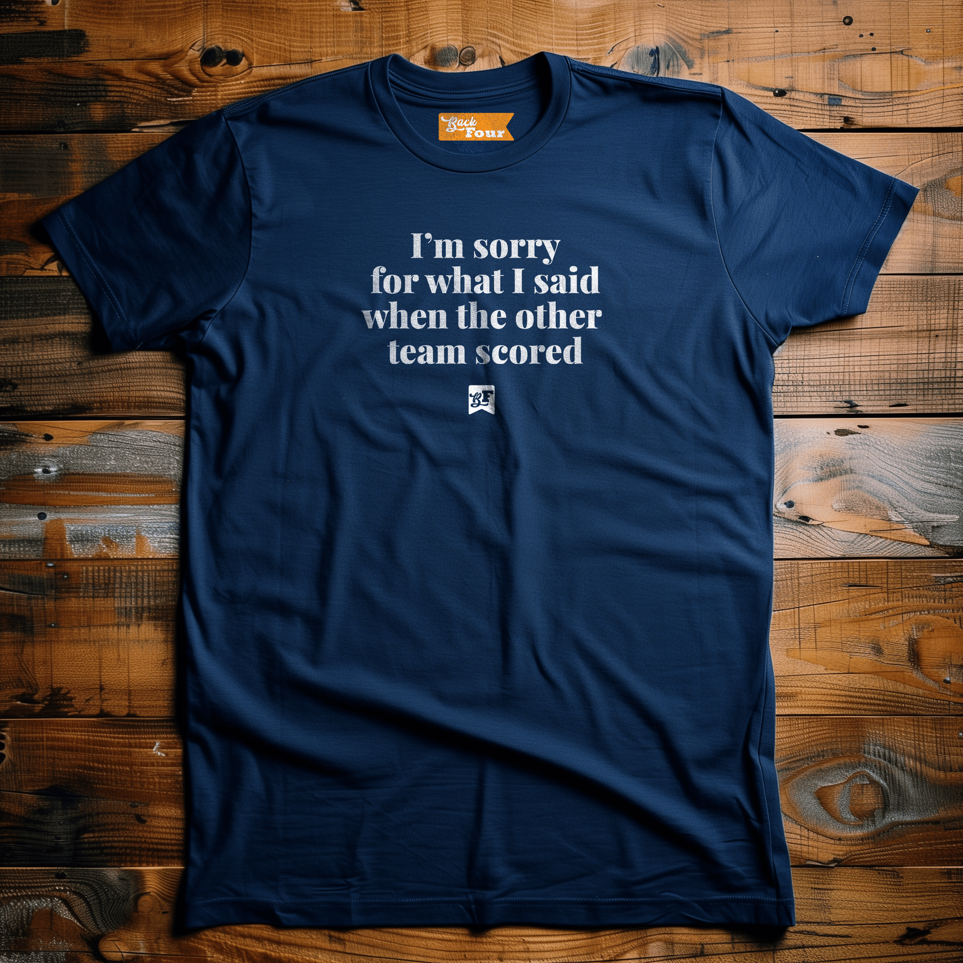 Back Four Sorry T-Shirt