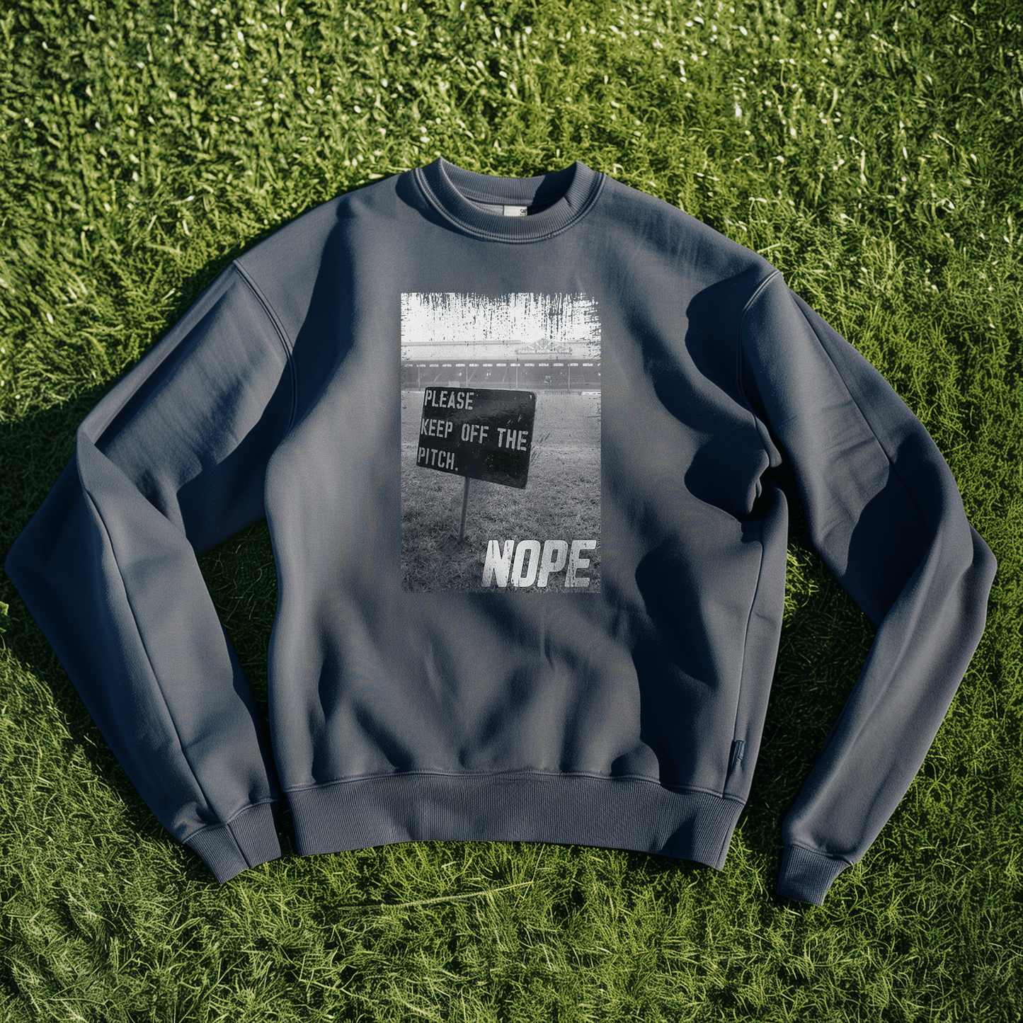 Back Four Stay Off the Grass Sweatshirt Sweatshirt